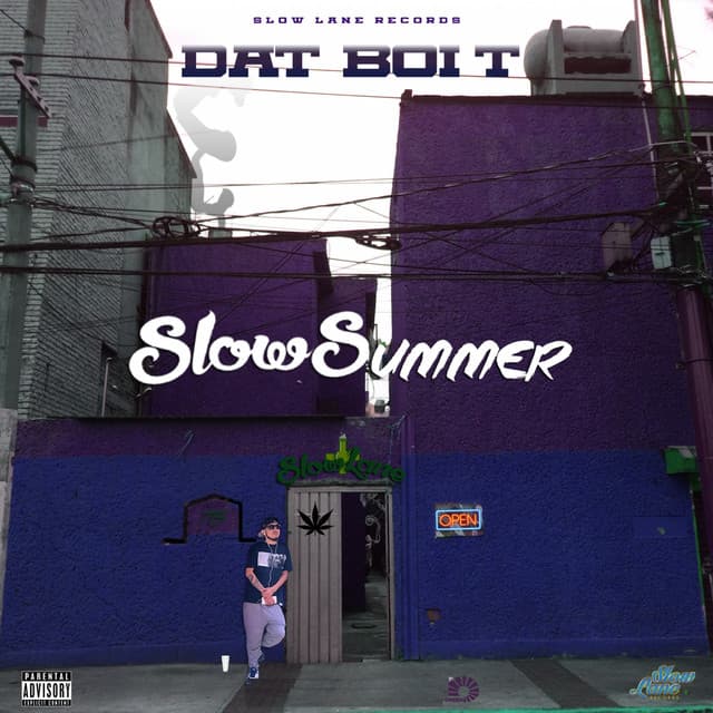 Slow Summer - Dat Boi T