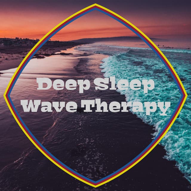 Deep Sleep Wave Therapy - Sleeping Ocean Waves
