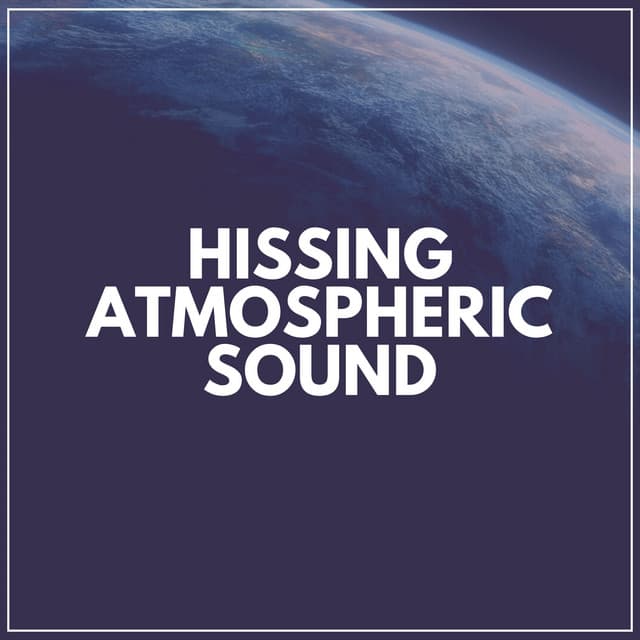 Hissing Atmospheric Sound - White Noise Spa