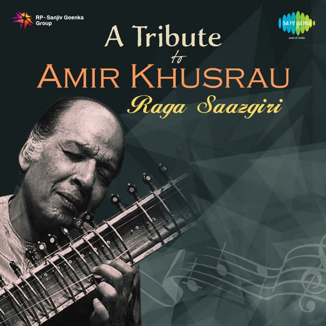 A Tribute to Amir Khusrau - Raga Saazgiri - Vilayat Khan