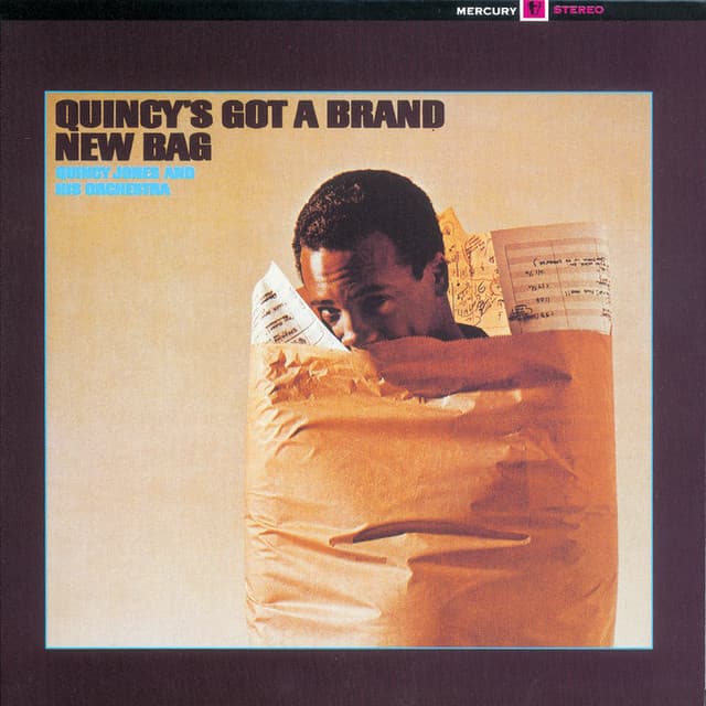 Quincy's Got A Brand New Bag - Quincy Jones