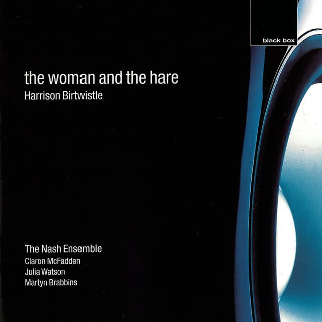 Birtwistle: The Woman And The Hare - Harrison Birtwistle