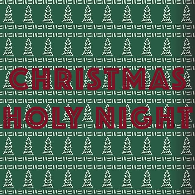 Christmas Holy Night - Christmas Favourites