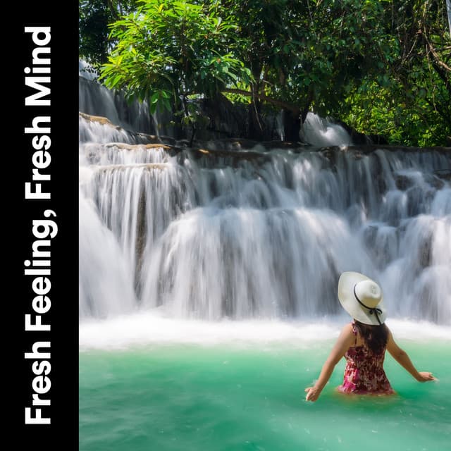 Fresh Feeling, Fresh Mind - Water Sound Natural White Noise
