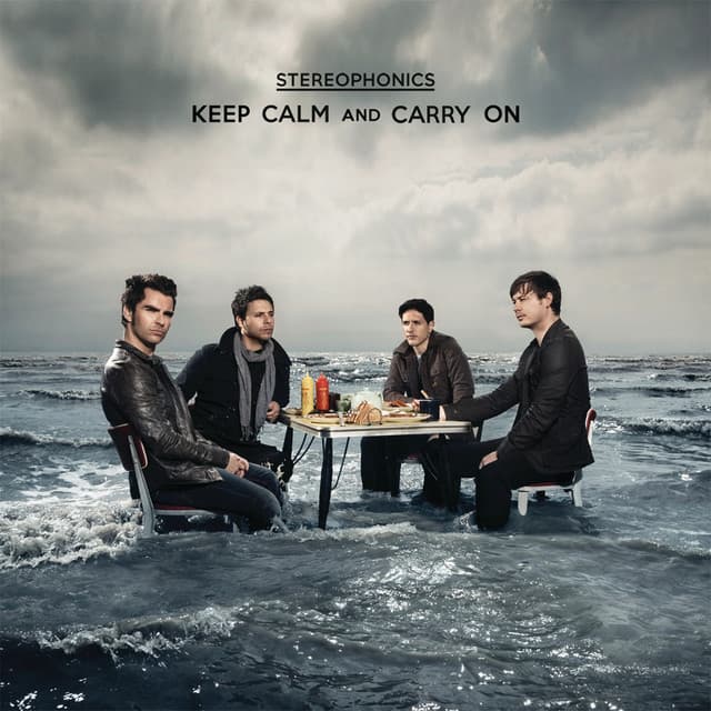 Keep Calm And Carry On - Stereophonics