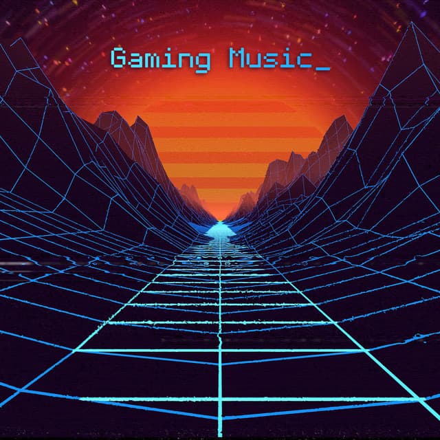Gaming Music - Gaming Music