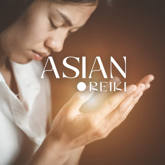 Asian Soundscape for Mesmerizingly and Spiritual Reiki Massage - Ancient Asian Oasis