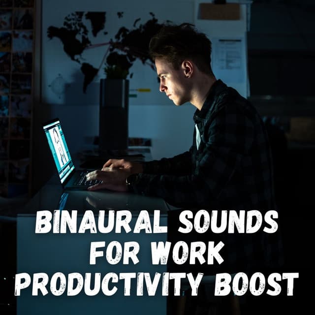 Binaural Sounds for Work Productivity Boost - Binaural Beats MT