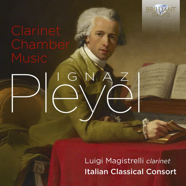 Pleyel: Clarinet Chamber Music - Ignaz Pleyel
