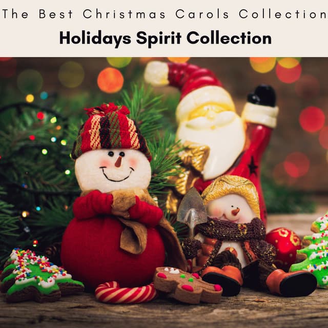 2023 Holidays Spirit Collection - The Best Christmas Carols Collection