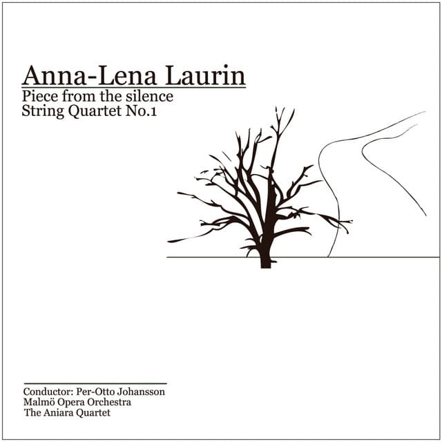 Anna-Lena Laurin: Piece from the Silence - Anna-Lena Laurin