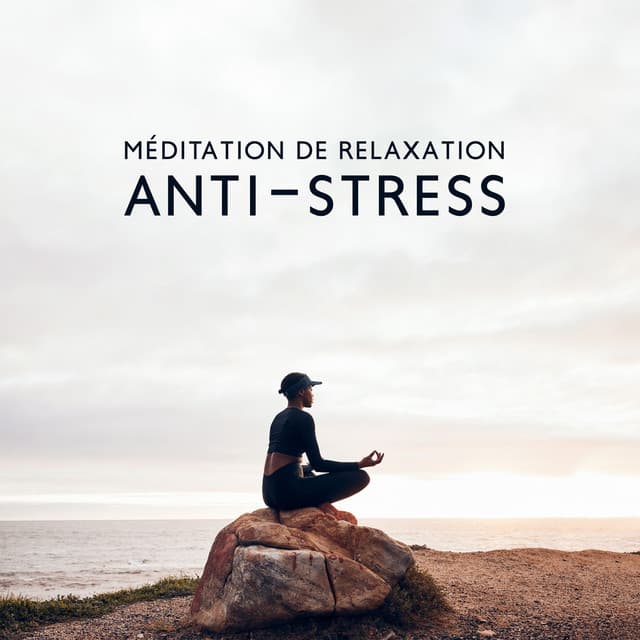 Méditation de relaxation anti-stress: Le pouvoir des sons doux et de la nature - Espace détente