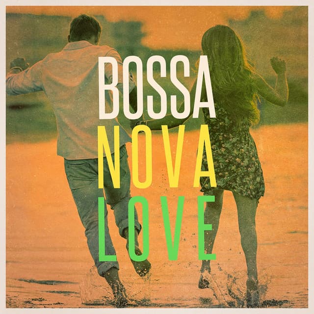 Bossa Nova Love - Bossa Nova All-Star Ensemble