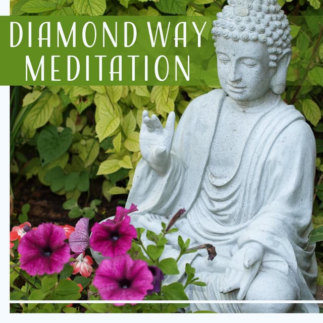 Diamond Way Meditation – Buddhist Crystal Music for Relaxes Your Mind & Body, Helps You Focus on Compassion and Wisdom for Others - Benjamin Vensett
