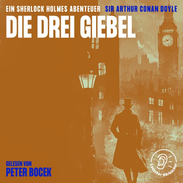 Die Drei Giebel - Sherlock Holmes - Die Klassiker