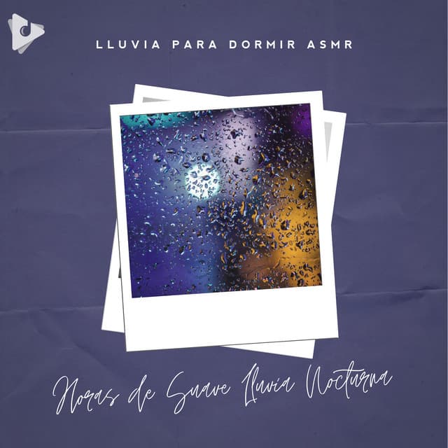 Horas de Suave Lluvia Nocturna - Lluvia para Dormir ASMR