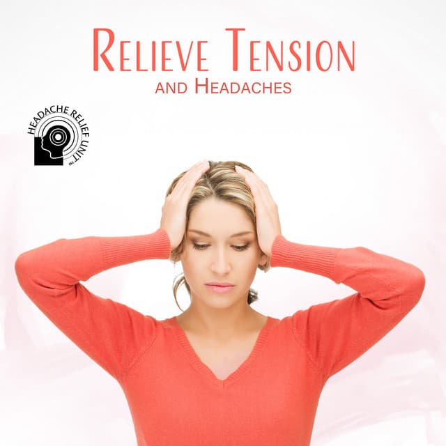 Relieve Tension and Headaches - Headache Relief Unit