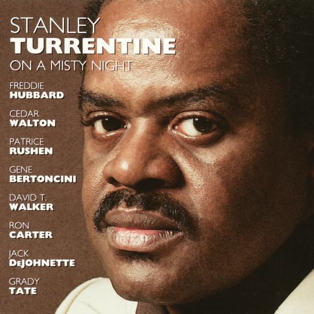 On A Misty Night - Stanley Turrentine