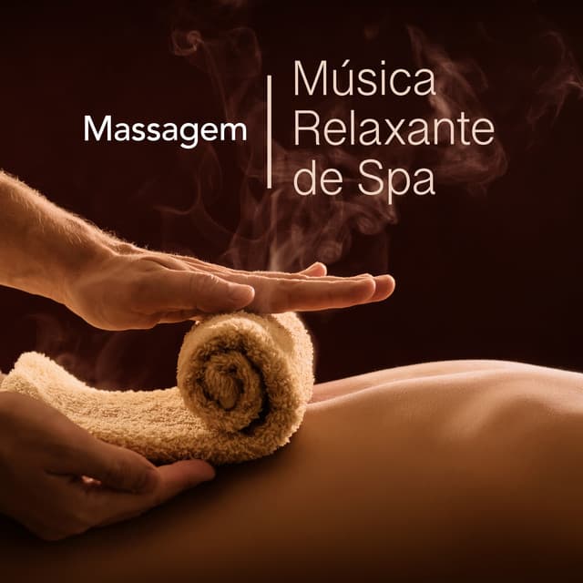 Música Relaxante de Spa - Massagem