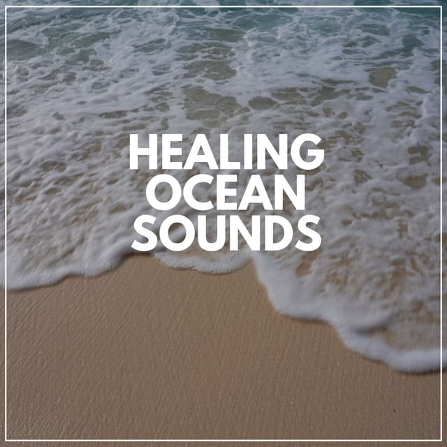Healing Ocean Sounds - Soul Healer
