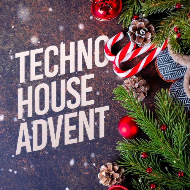 Techno House Advent - Melodic Techno