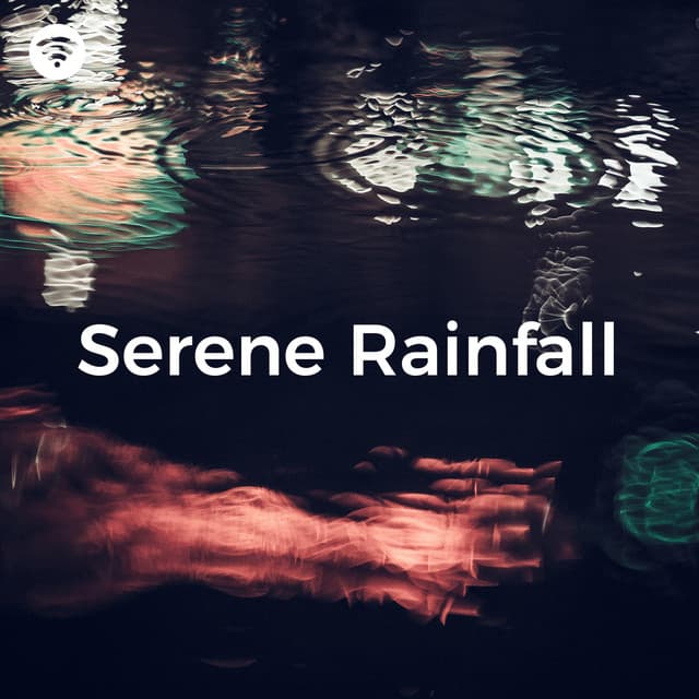 Serene Rainfall - Rain Meditations