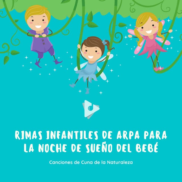 Rimas Infantiles de Arpa Para la Noche de Sueño del Bebé - Canciones de Cuna de la Naturaleza