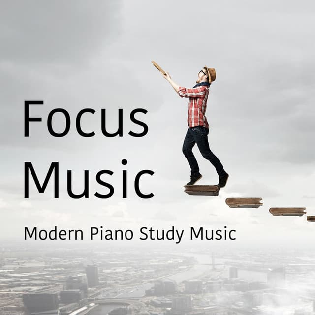 Focus Music Modern Piano Study Music - Studying Music