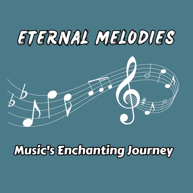Eternal Melodies: Music's Enchanting Journey - Healing Music Playlist