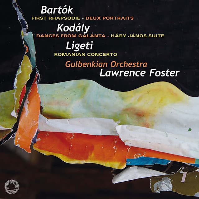 Kodály, Bartók & Ligeti - Lawrence Foster