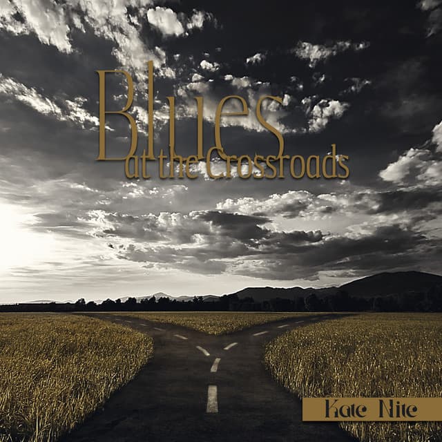 Blues at the Crossroads - Kate Nite