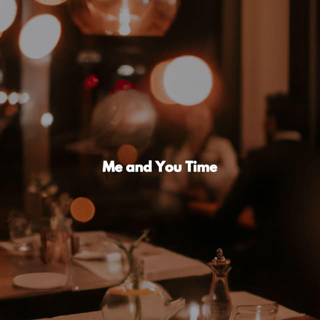 Me and You Time - Night-Time Jazz