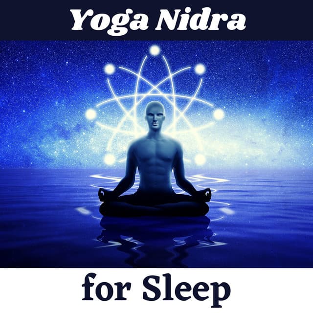 Yoga Nidra for Sleep - Healing Instrumental Music, Nature Sounds, Indian Music - Yoga Meditation and Relaxation Music