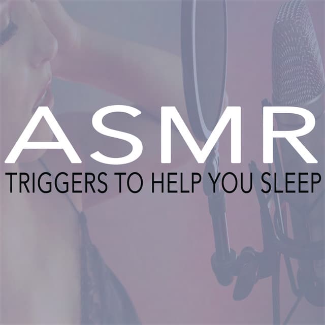Asmr Triggers To Help You sleep - Sleep Sound Library