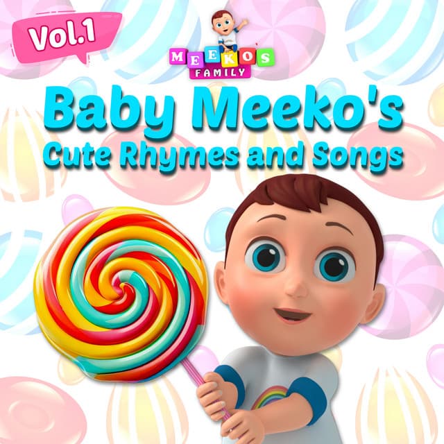 Baby Meeko's Cute Rhymes and Songs, Vol. 1 - Meeko's Family
