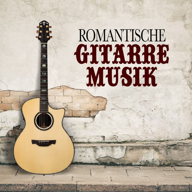 Romantische Gitarre Musik - Gitarre