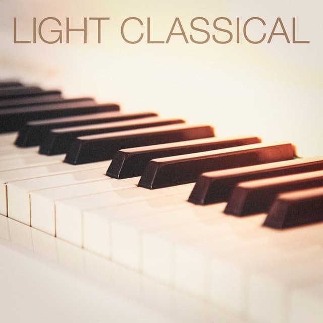 Light Classical - Classical Music Songs