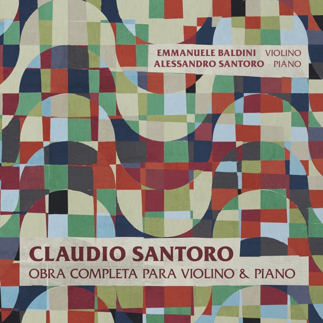 Claudio Santoro - Obra Completa para Violino e Piano - Claudio Santoro