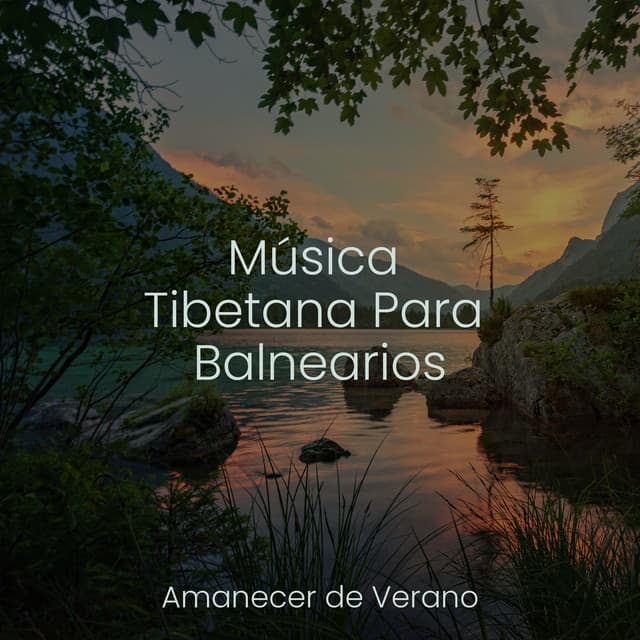 Música Tibetana Para Balnearios - El hada de las canciones de cuna