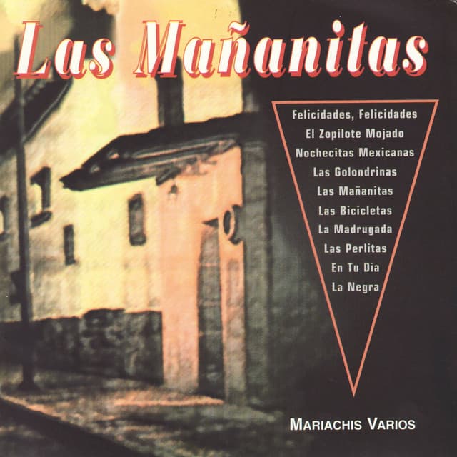 Mariachis Varios - Las Mañanitas