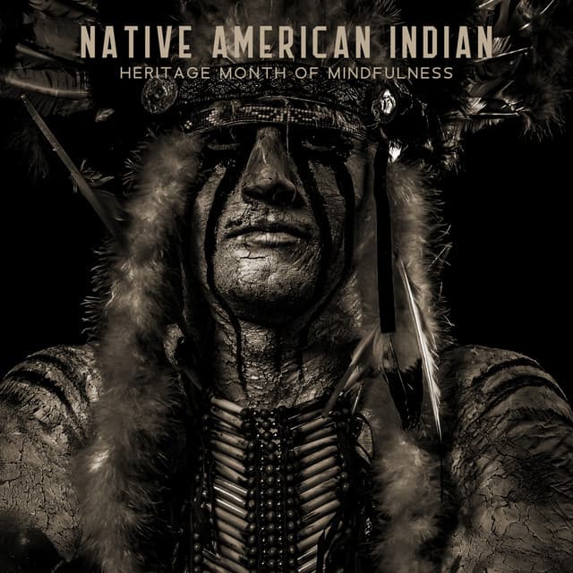 Native American Indian Heritage Month of Mindfulness: Native People Awareness - Osin Wood