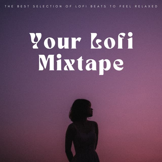 Your Lofi Mixtape: The Best Selection Of Lofi Beats To Feel Relaxed - Lovemotives