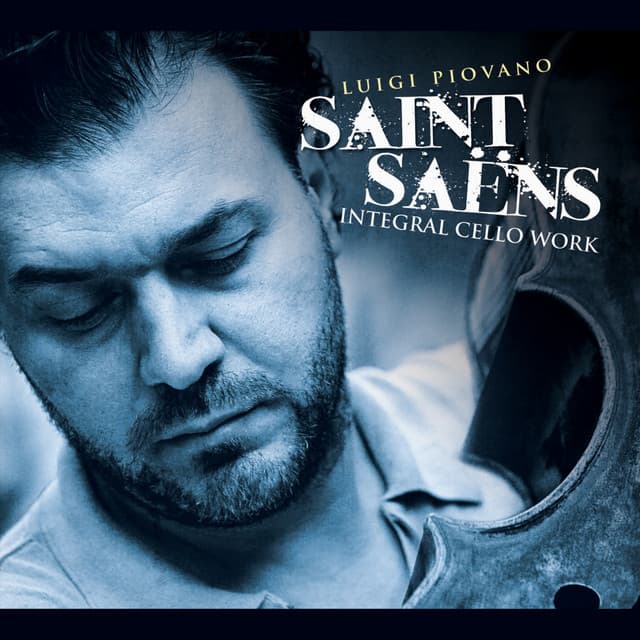 Saint-Saëns: Integral Cello Work - Camille Saint-Saëns
