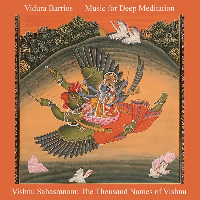 Vishnu Sahasranam: The Thousand Names of Vishnu - Vidura Barrios
