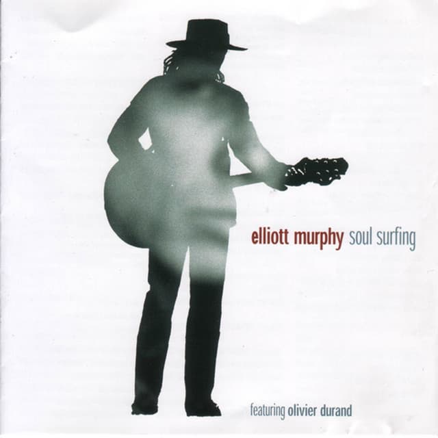 Soul Surfing - Elliott Murphy