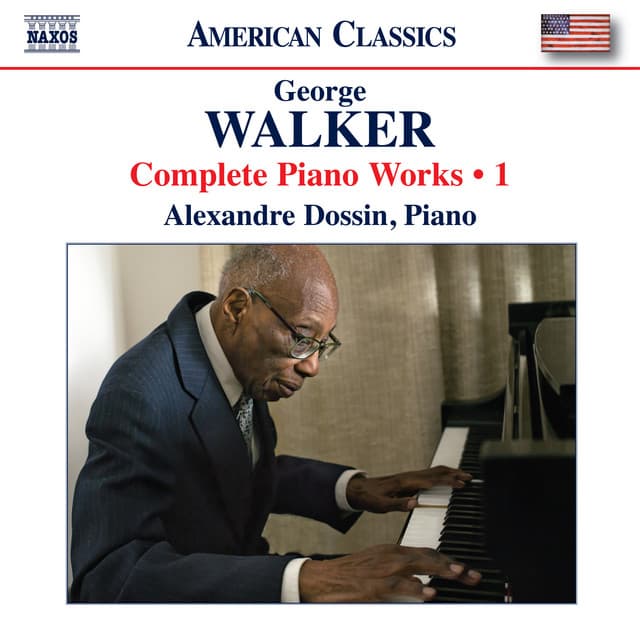 Walker: Complete Piano Works, Vol. 1 - George Walker