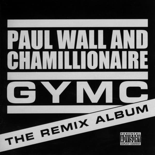 Gymc - The Remix Album - Paul Wall