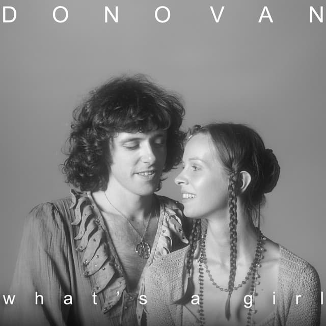 what's a girl - Donovan