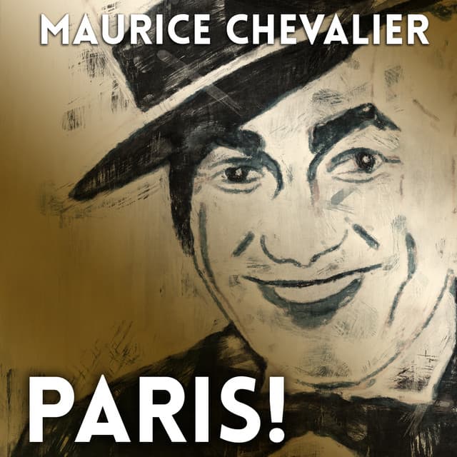 Paris! - Maurice Chevalier