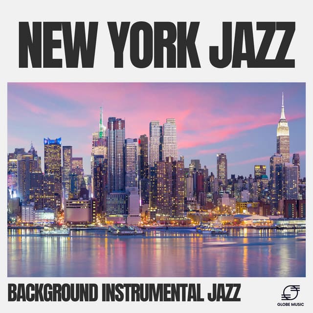New York Jazz - Background Instrumental Jazz